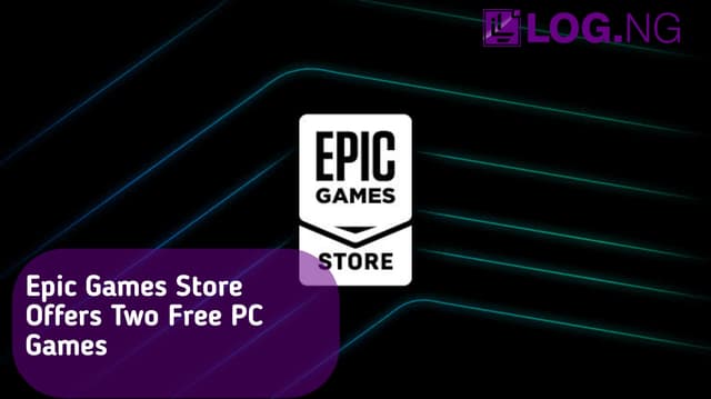 Epic Games Store Offers Two Free PC Games