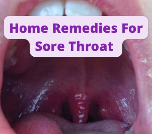 Home Remedies For Sore Throat