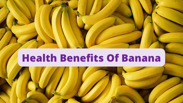 Health Benefits Of Banana