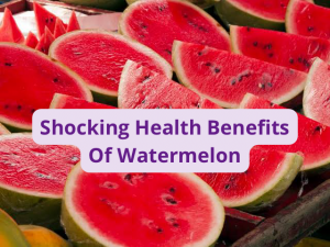 Shocking Health Benefits Of Watermelon