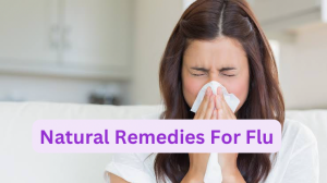 Natural Remedies For Flu