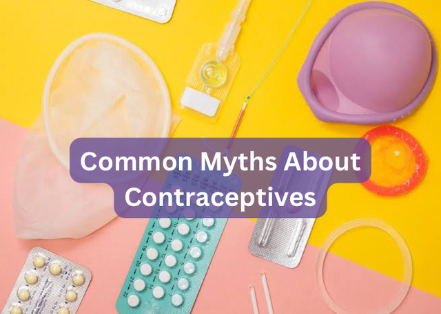 5 Common Myths About Contraceptives You Need to Stop Believing