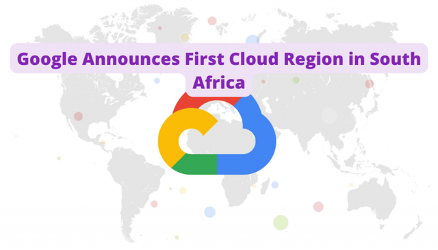 Google Announces First Cloud Region in South Africa.