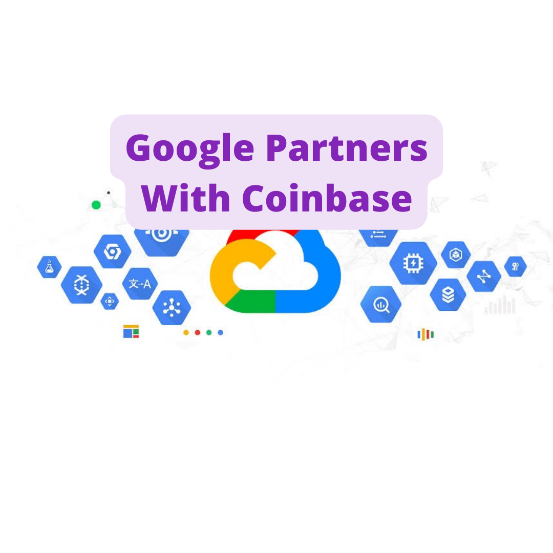 Google Partners With Coinbase to Bring Crypto Payments.