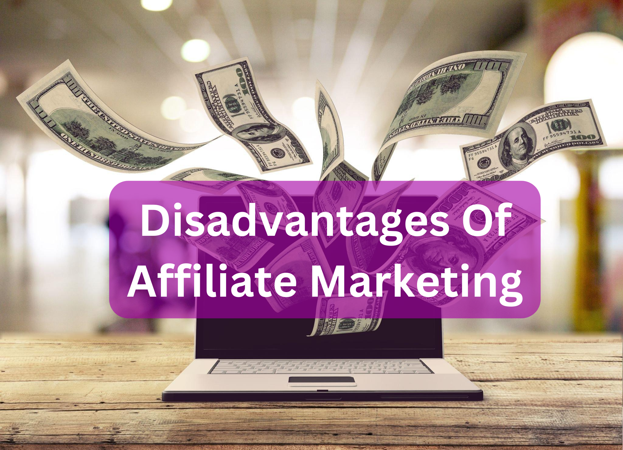 Disadvantages Of Affiliate Marketing
