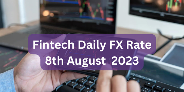 FX Rates For Fintech Apps PayDay And Chipper Cash|08/08/2023