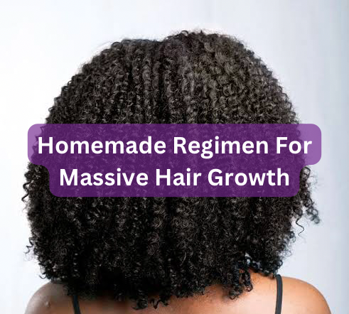 Homemade Regimen For Massive Hair Growth In Two weeks