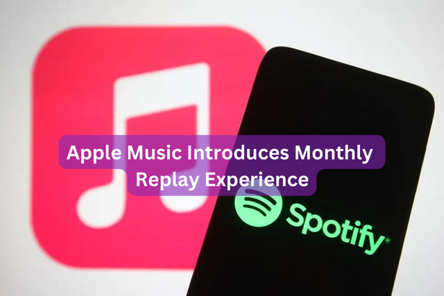 Apple Music Introduces Monthly Replay Experience