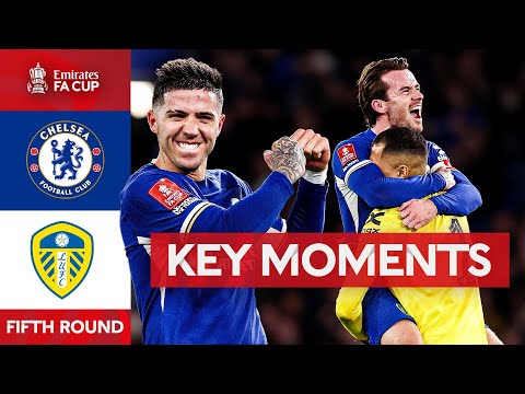 VIDEO: Chelsea 3 – 2 Leeds United Highlights |Watch Now | FA CUP