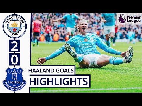 VIDEO: Manchester City 2 – 0 Everton Highlights |Watch Now | Premier League