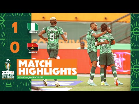 VIDEO: Nigeria 1 – 0 Angola Highlights |Watch Now | AFCON