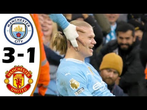 VIDEO: Manchester City 3 – 1 Manchester United Highlights |Watch Now | Premier League