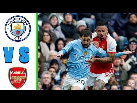 VIDEO: Manchester City 0 – 0 Arsenal Highlights |Watch Now | Premier League
