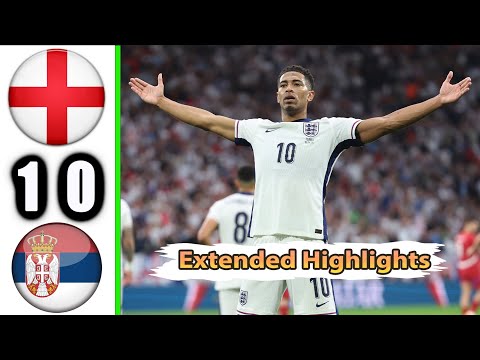 VIDEO: Serbia 0 – 1 England Highlights |Watch Now | Euros 2024