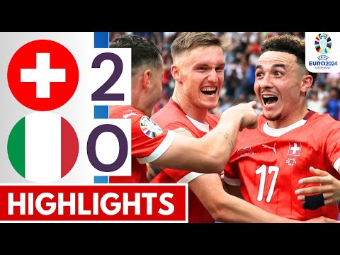VIDEO: Switzerland 2 – 0 Italy Highlights |Watch Now | Euro 2024
