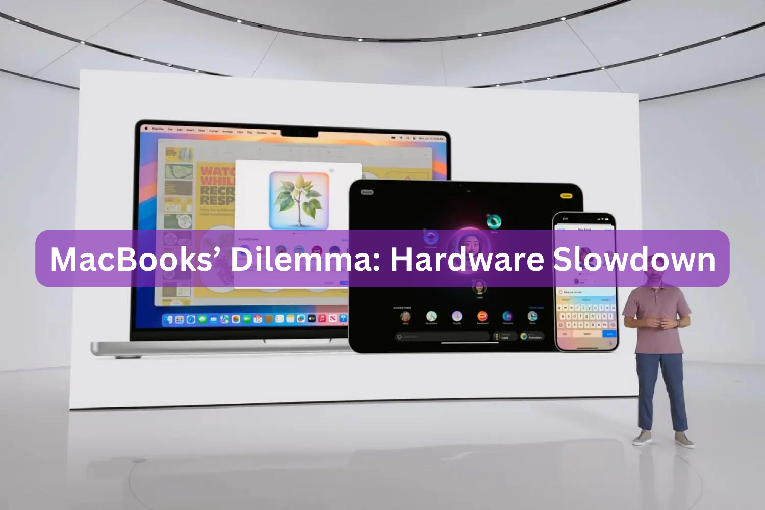 MacBooks’ Dilemma: Hardware Slowdown