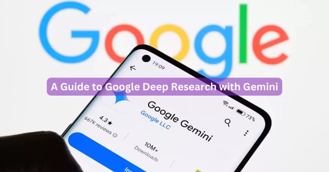 A Guide to Google Deep Research with Gemini
