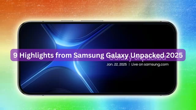 9 Highlights from Samsung Galaxy Unpacked 2025