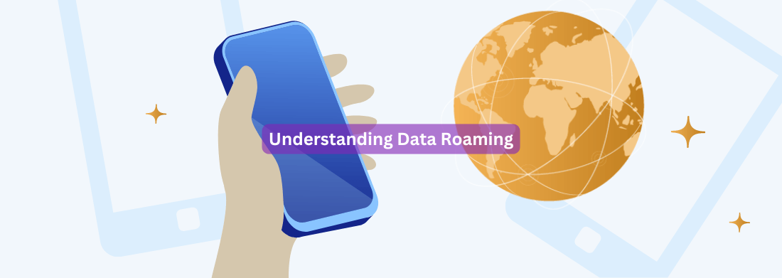 Understanding Data Roaming