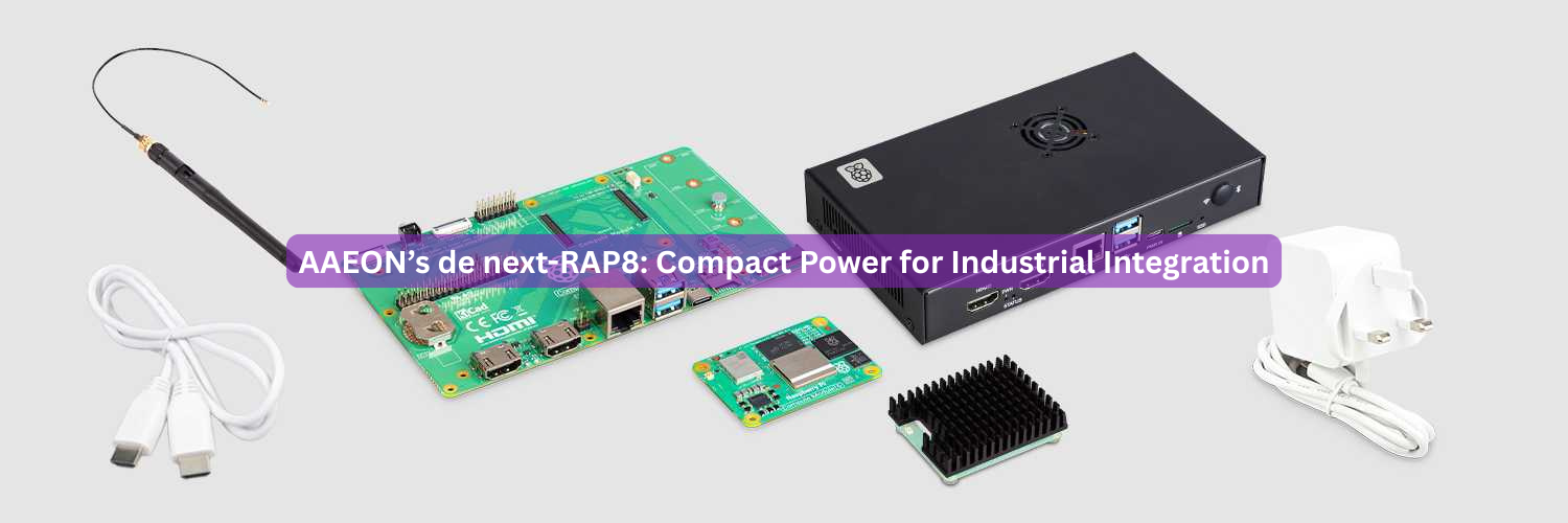 AAEON’s de next-RAP8: Compact Power for Industrial Integration