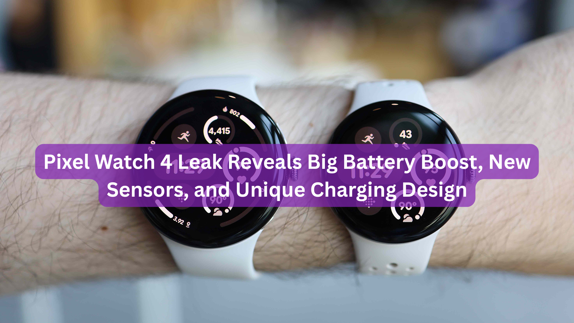 Pixel Watch 4 Leak Reveals Big Battery Boost, New Sensors, and Unique Charging Design