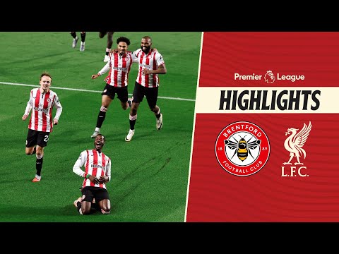 VIDEO:  Brentford 3 – 2 Liverpool Highlights |Watch Now | Premier League
