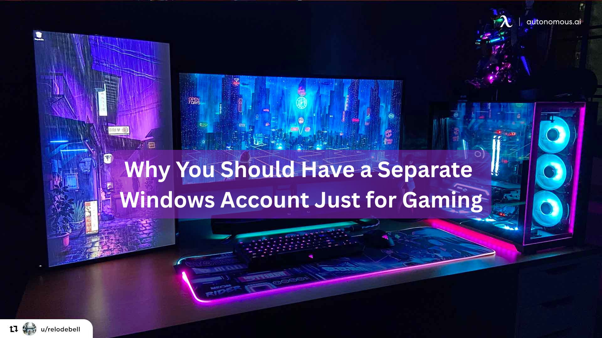 Why You Should Have a Separate Windows Account Just for Gaming