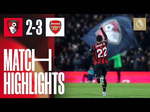 VIDEO: Bournemouth 2 – 3 Arsenal Highlights |Watch Now | Premier League