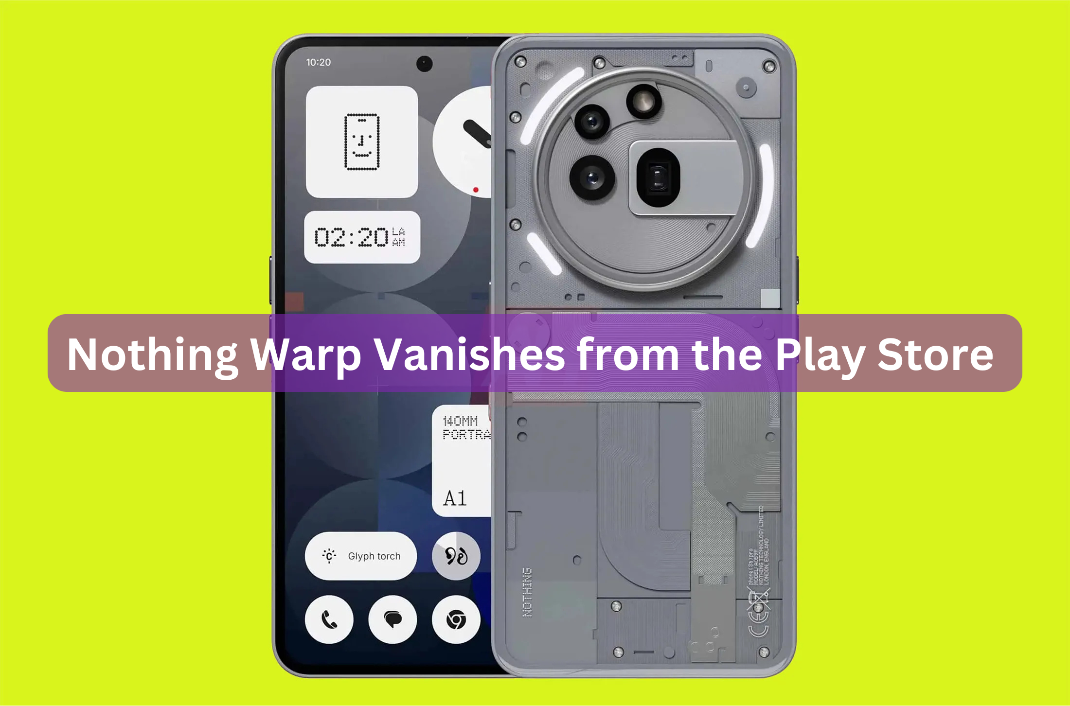 Nothing Warp Vanishes from the Play Store