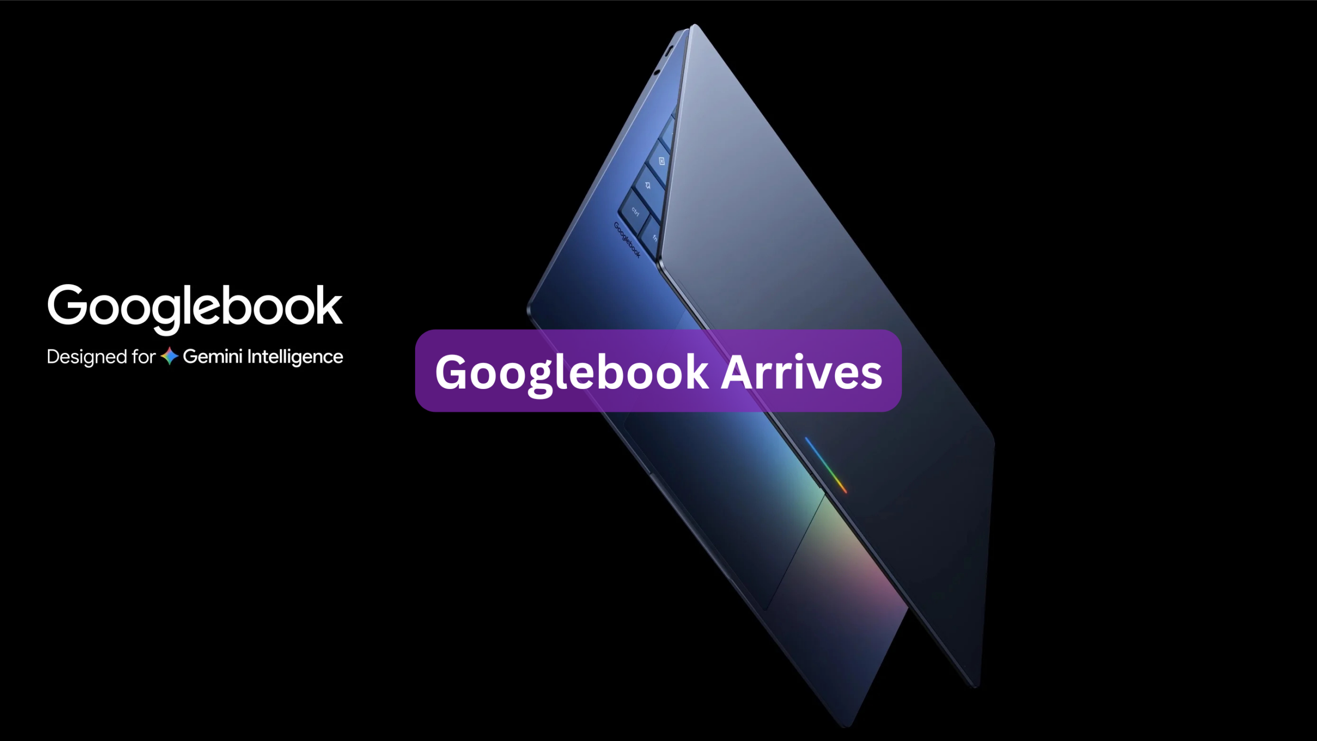 Googlebook Arrives