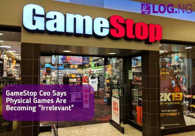 GameStop CEO Says Physical Games Are Becoming "Irrelevant"
