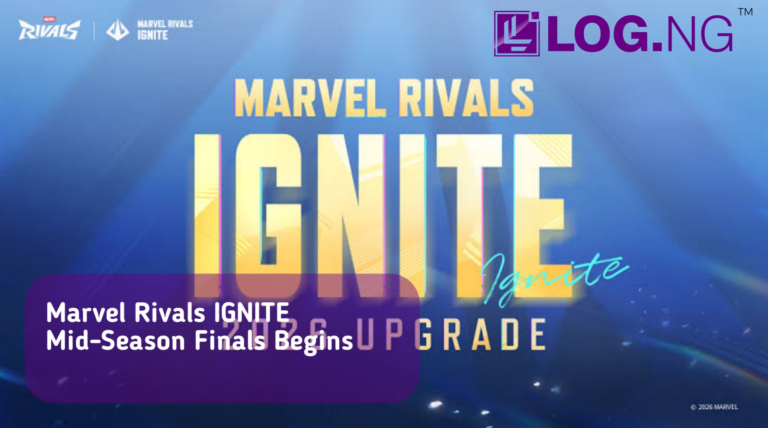 Marvel Rivals IGNITE Mid-Season Finals Begin in Los Angeles