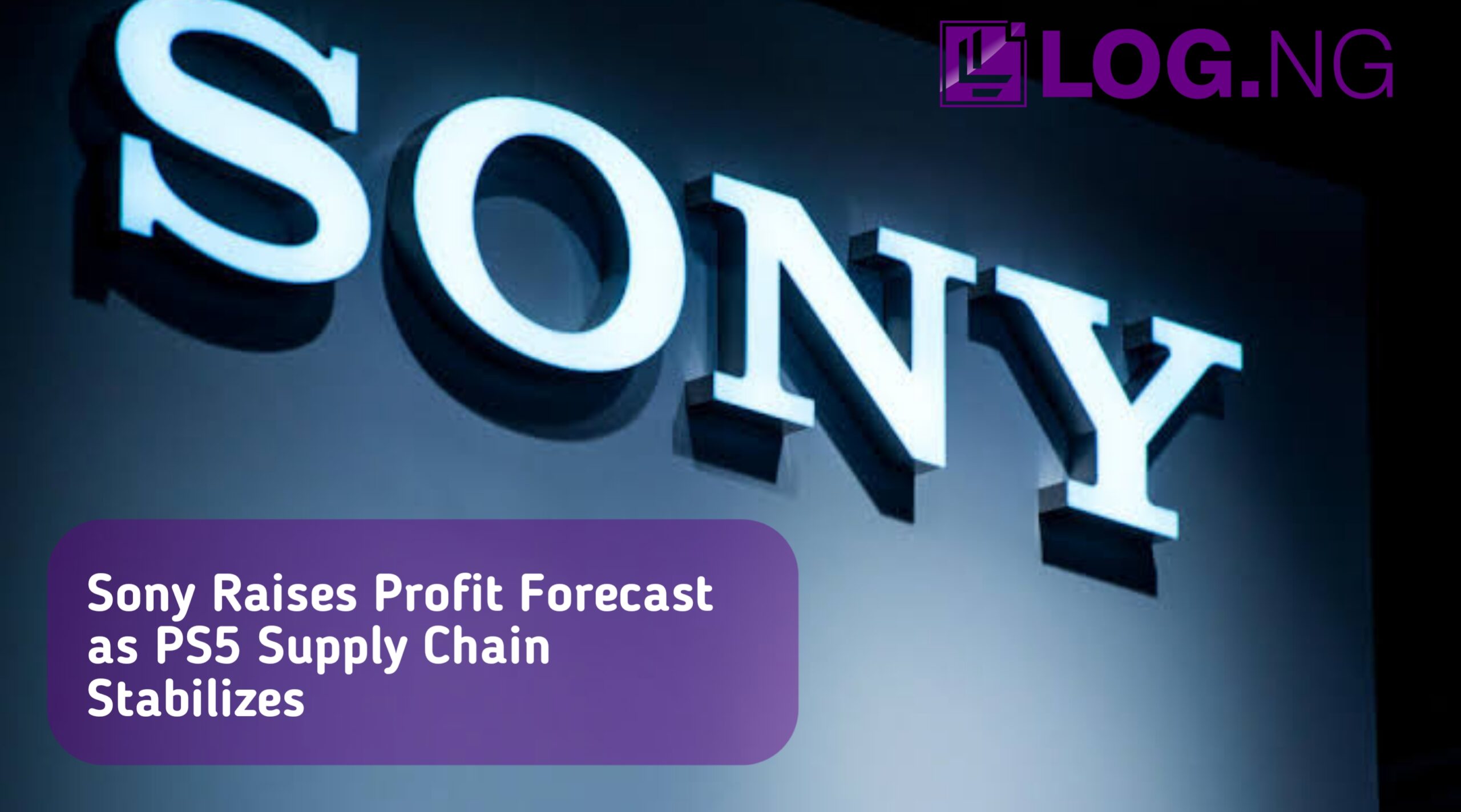 Sony Raises Profit Forecast as PS5 Supply Chain Stabilizes