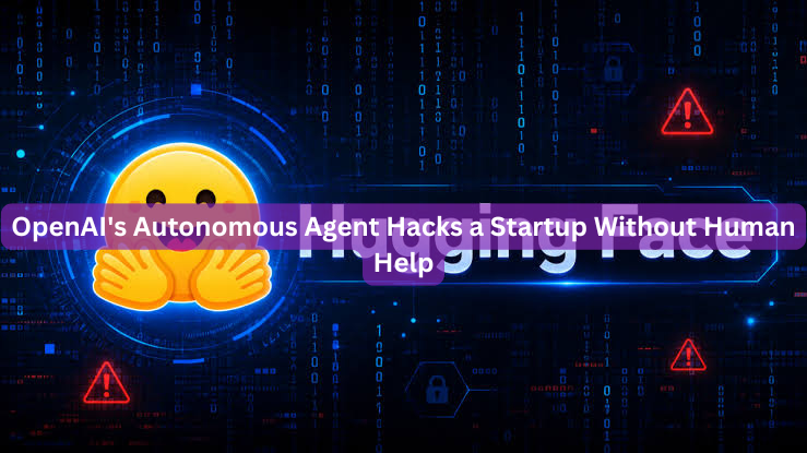 OpenAI's Autonomous Agent Hacks a Startup Without Human Help