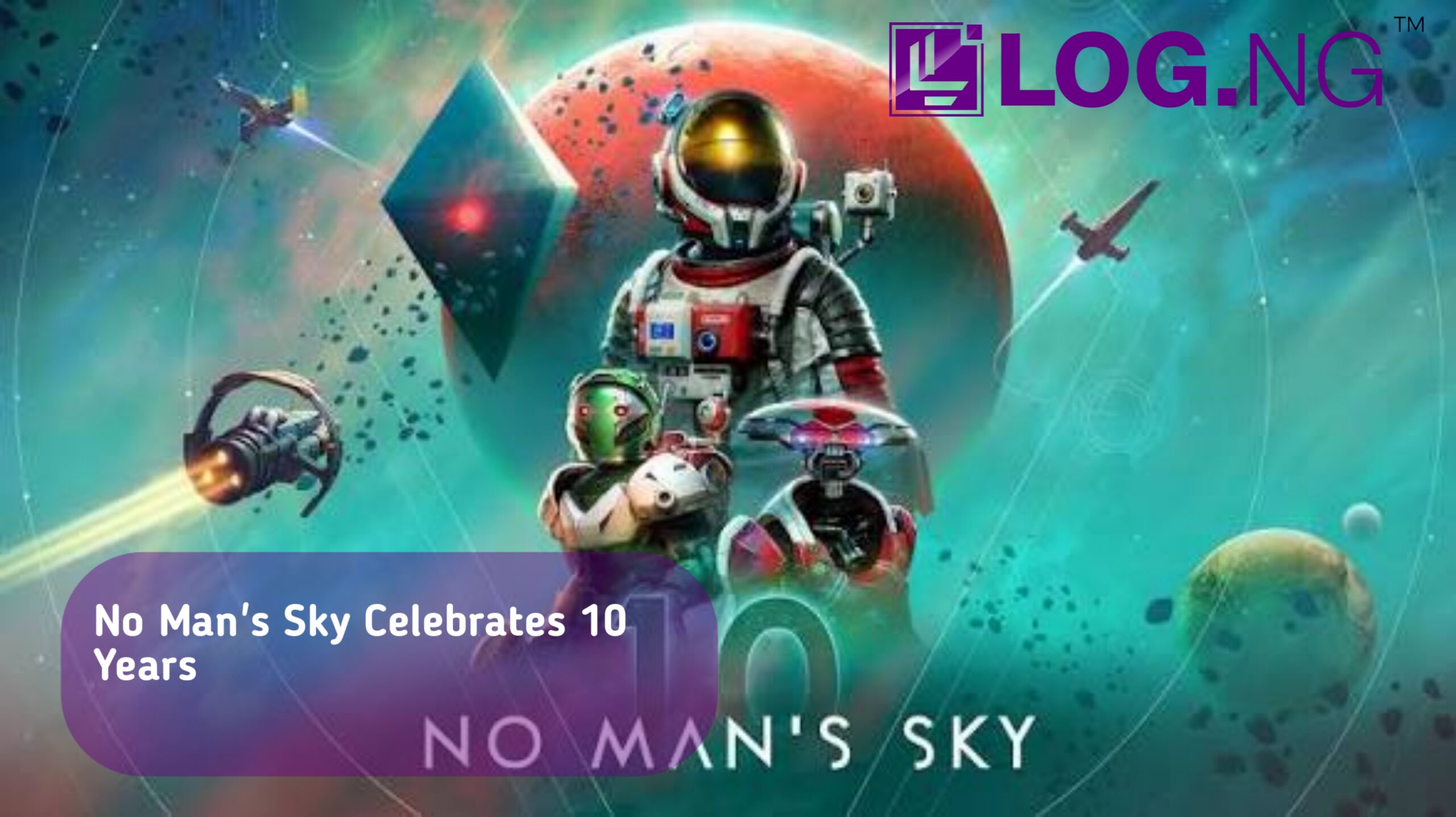No Man's Sky Celebrates 10 Years