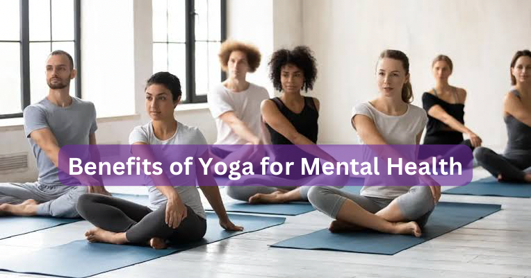 Benefits Of Yoga For Mental Health LOG.NG