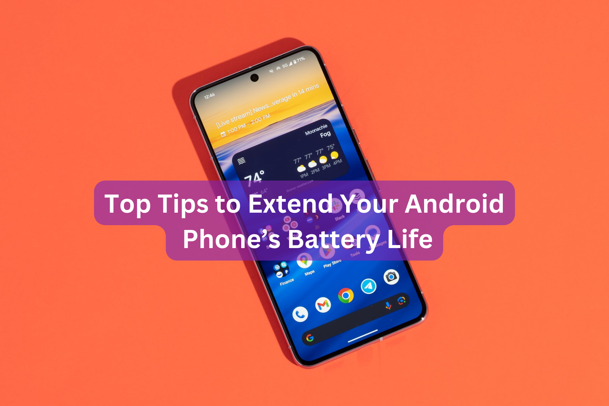 Top Tips to Extend Your Android Phone’s Battery Life